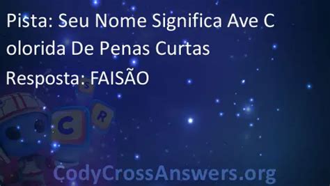 seu Nome Significa Ave Colorida De Penas Curtas CodyCross.